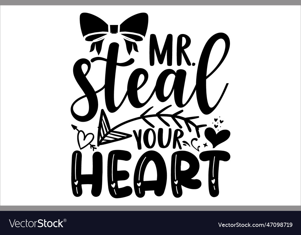 Mr steal your heart