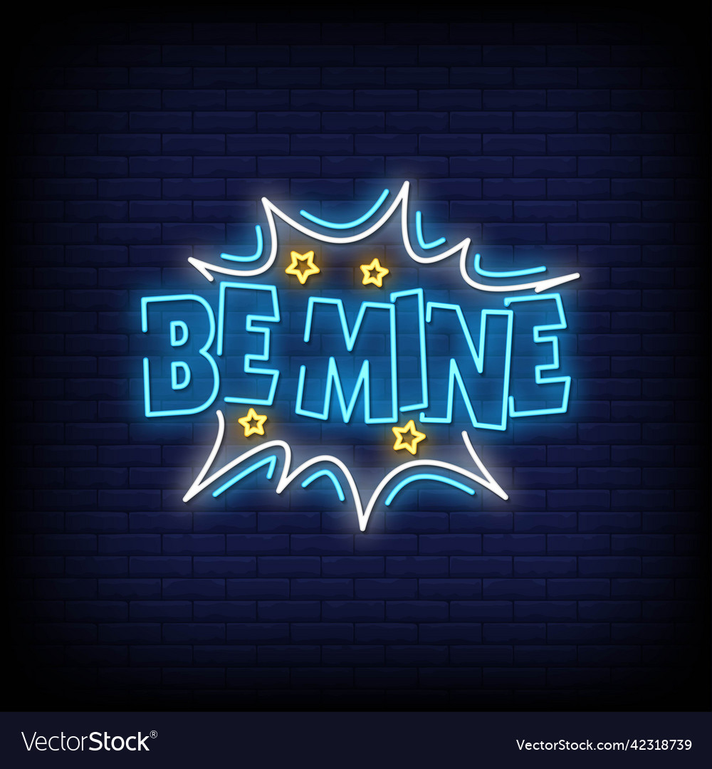 Be mine neon signs style text