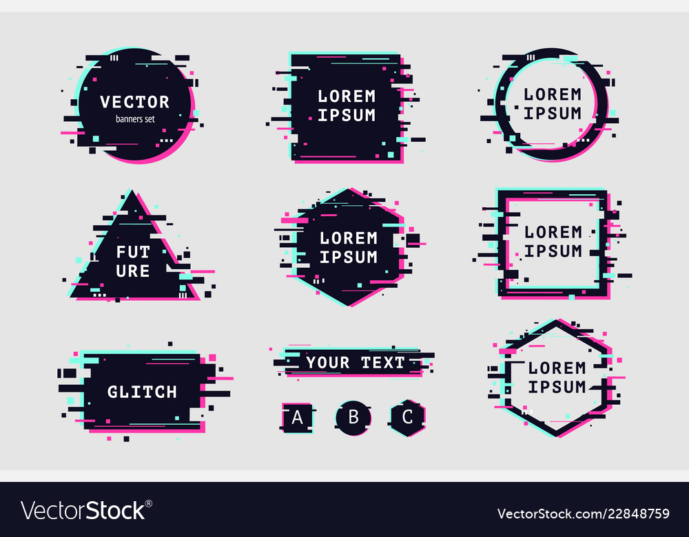 Glitch Effect Banners And Frame Set Futuristic Vector Image