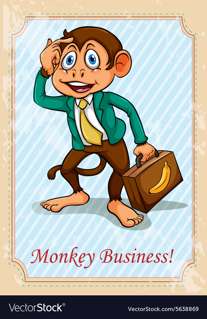 english-idiom-monkey-business-royalty-free-vector-image