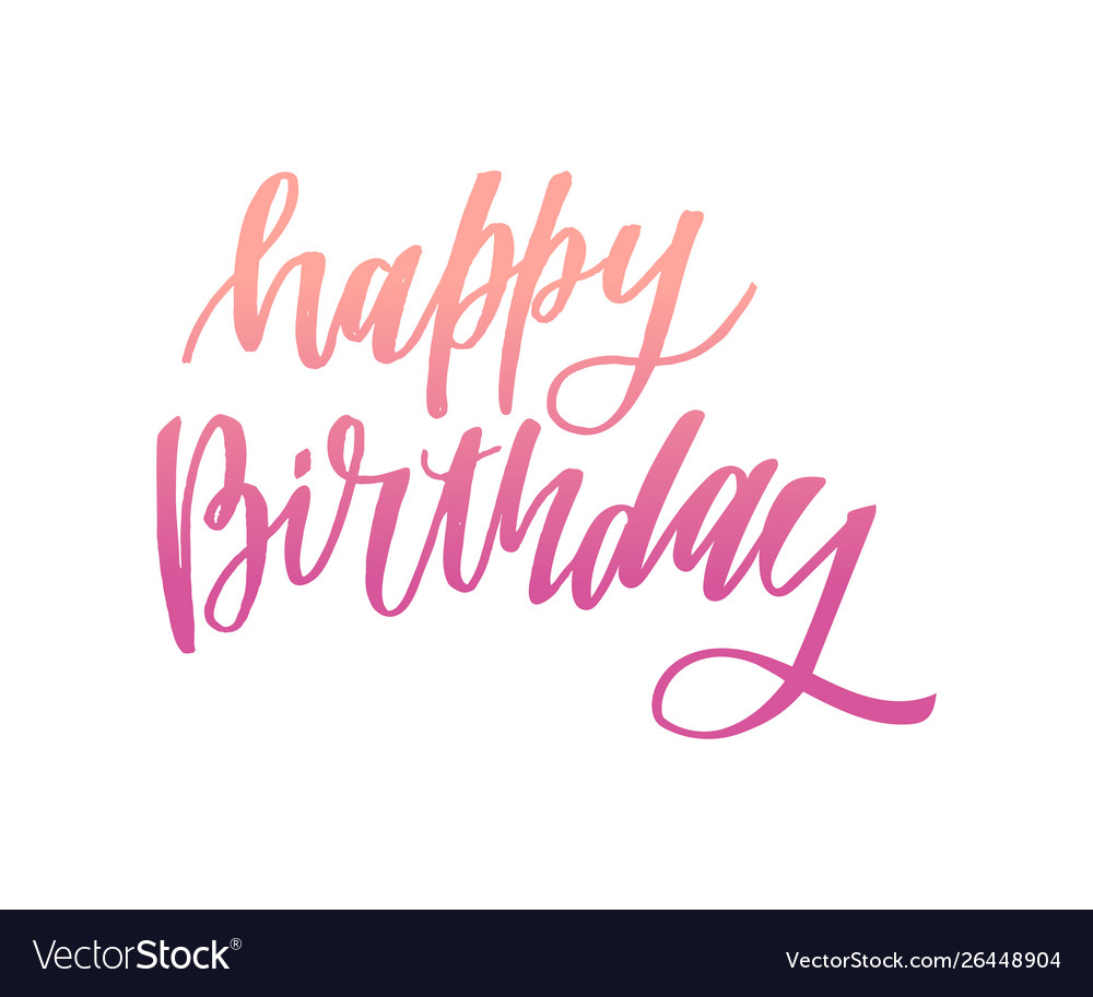 Happy birthday hand drawn lettering design Vector Image