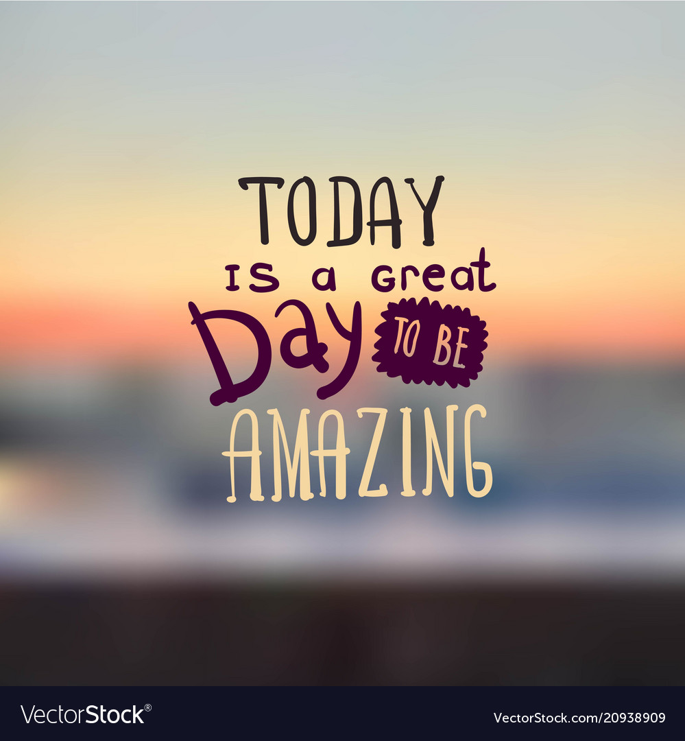 Have an Amazing Day