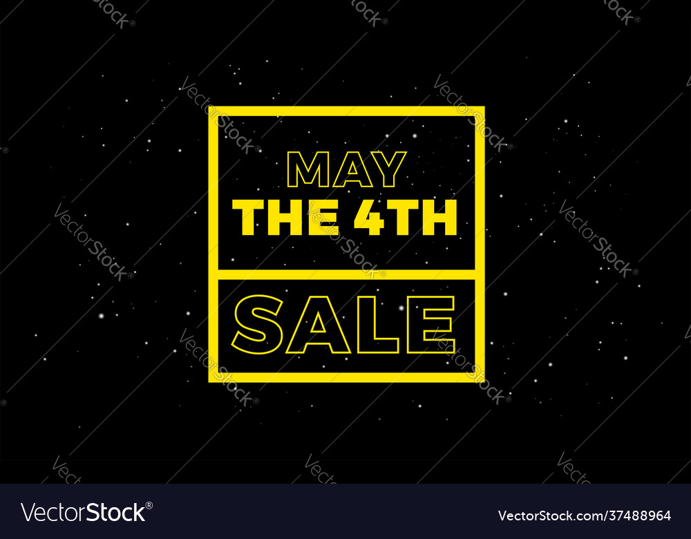 may the 4th sale 2021