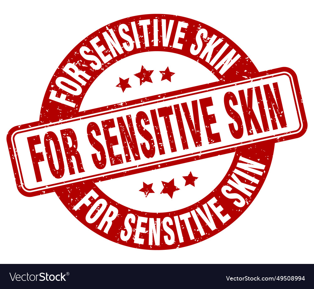 For sensitive skin stamp for sensitive skin label Vector Image