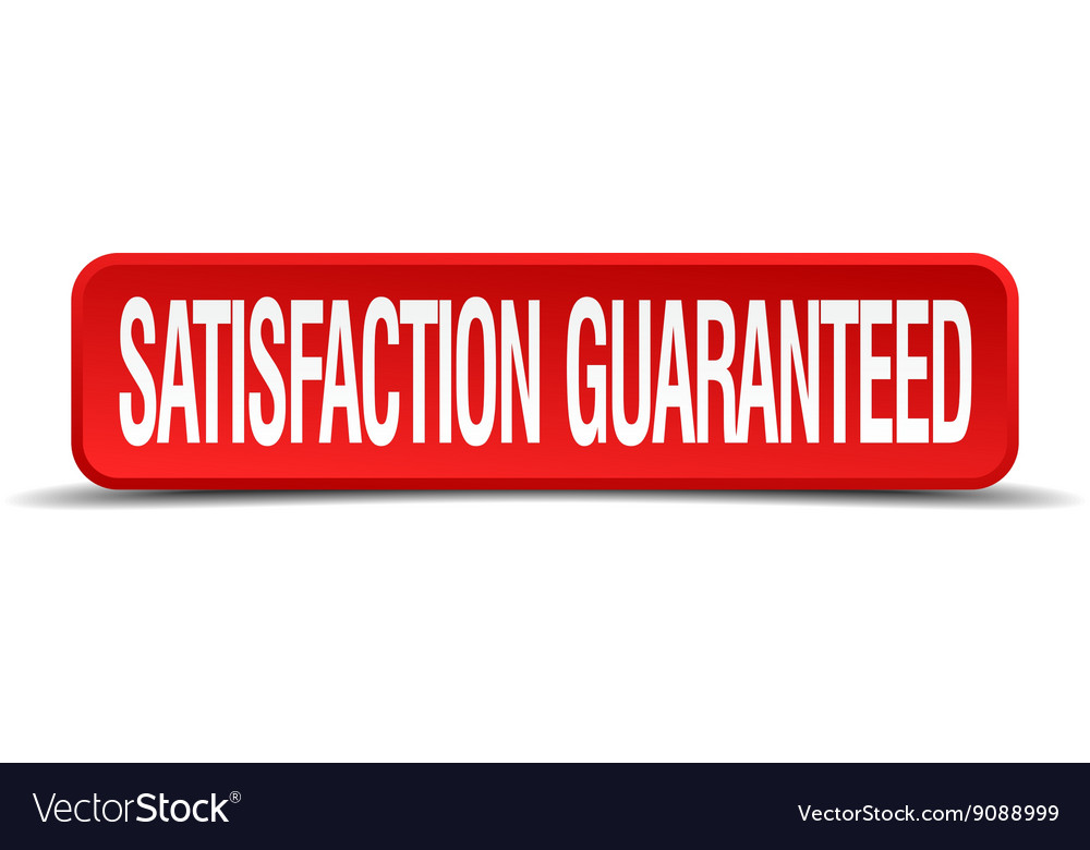 Satisfaction guaranteed red 3d square button