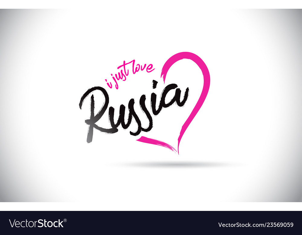 Russia I Just Love Word Text With Handwritten Vector Image