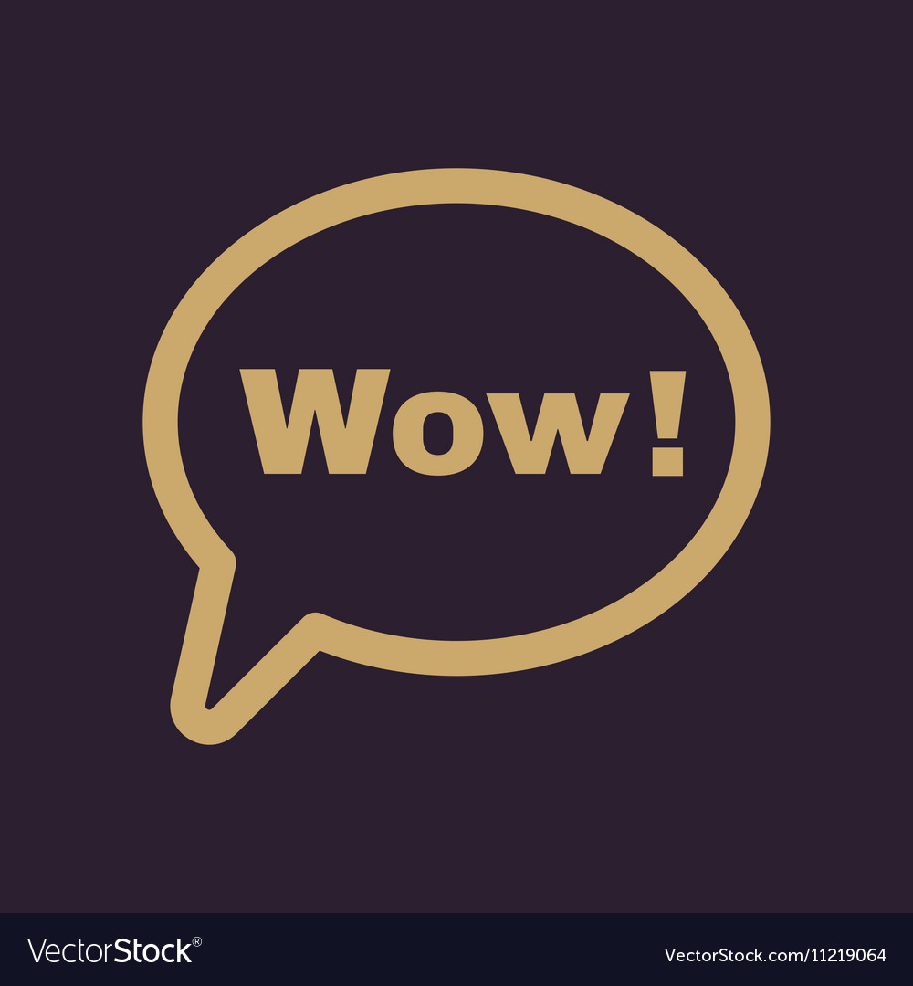 Speech bubble with the word wow icon internet