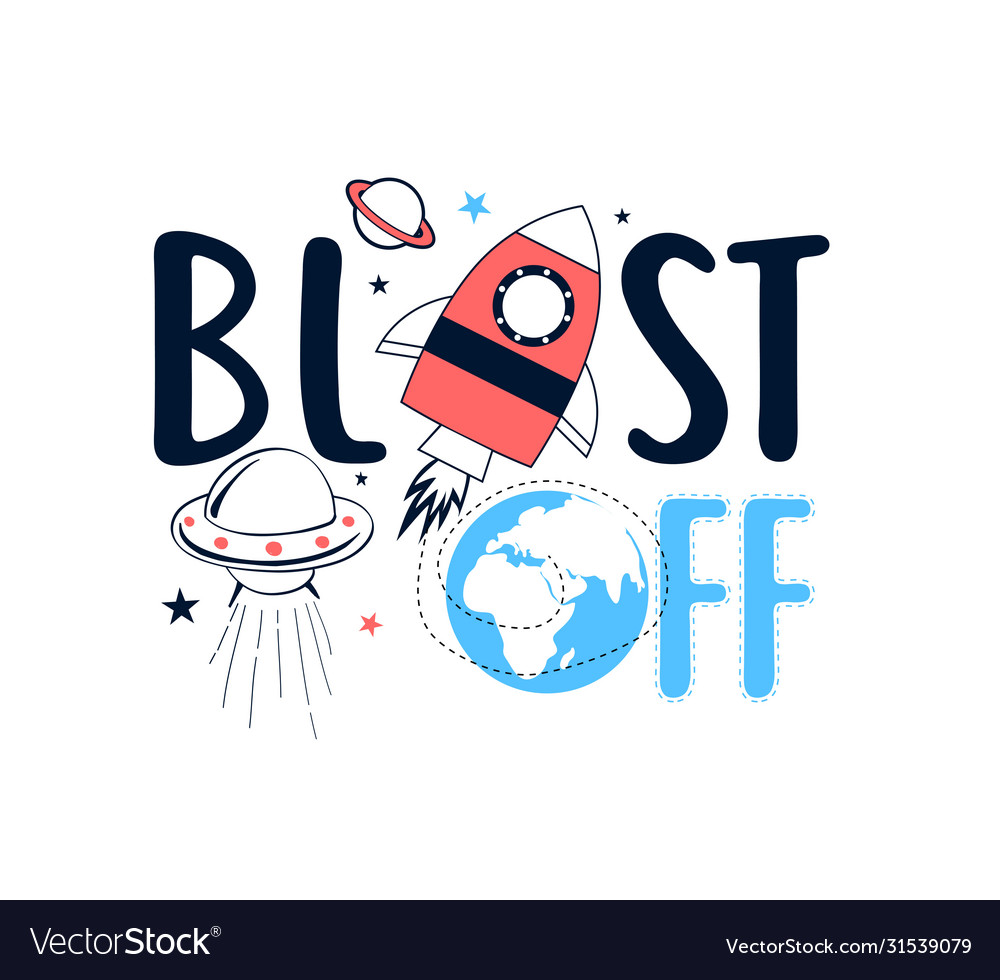 Space print design with slogan Vector Image Space print design with slogan