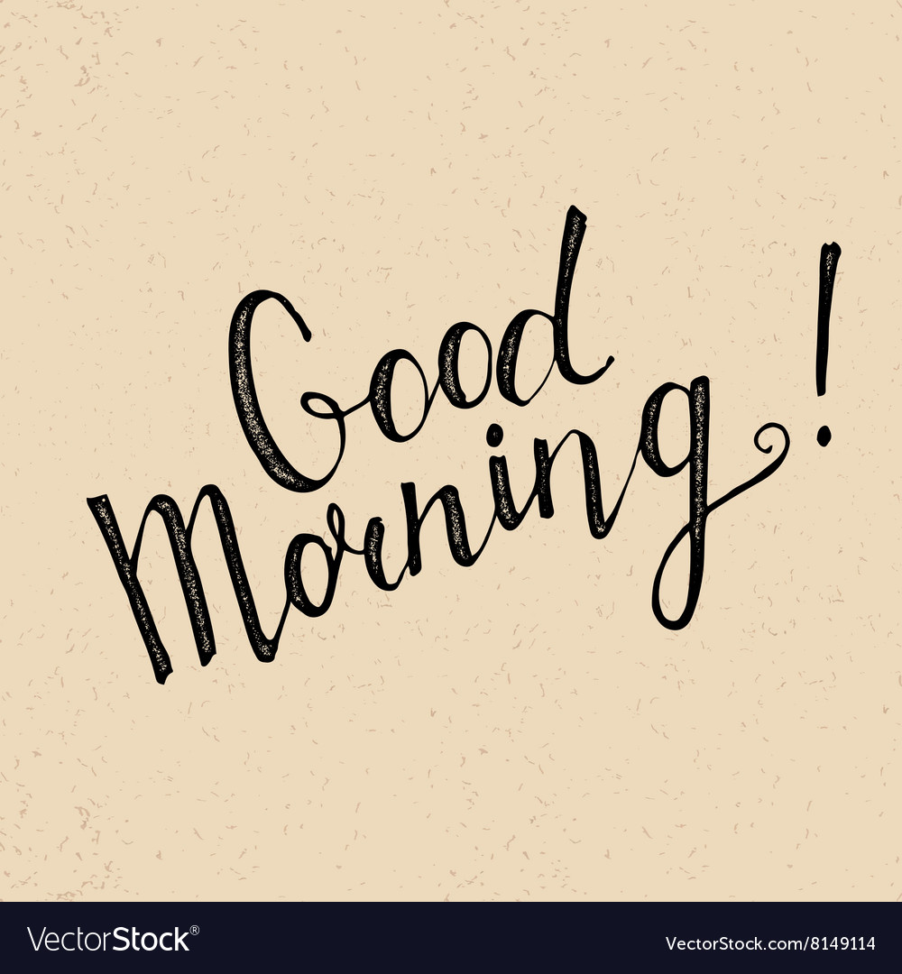 Good morning handwritten lettering Royalty Free Vector Image