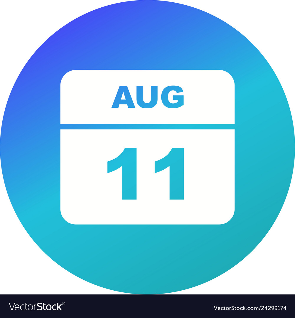 August 11th date on a single day calendar