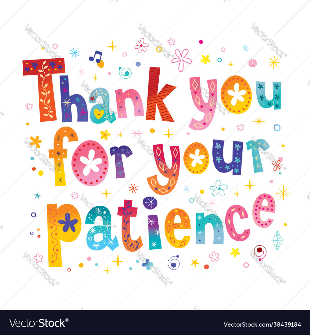 thank-you-for-your-patience-royalty-free-vector-image