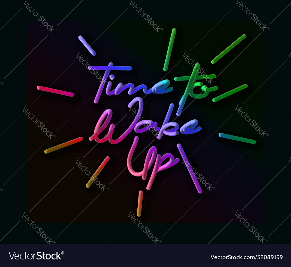 Time to wake up calligraphic 3d pipe style text