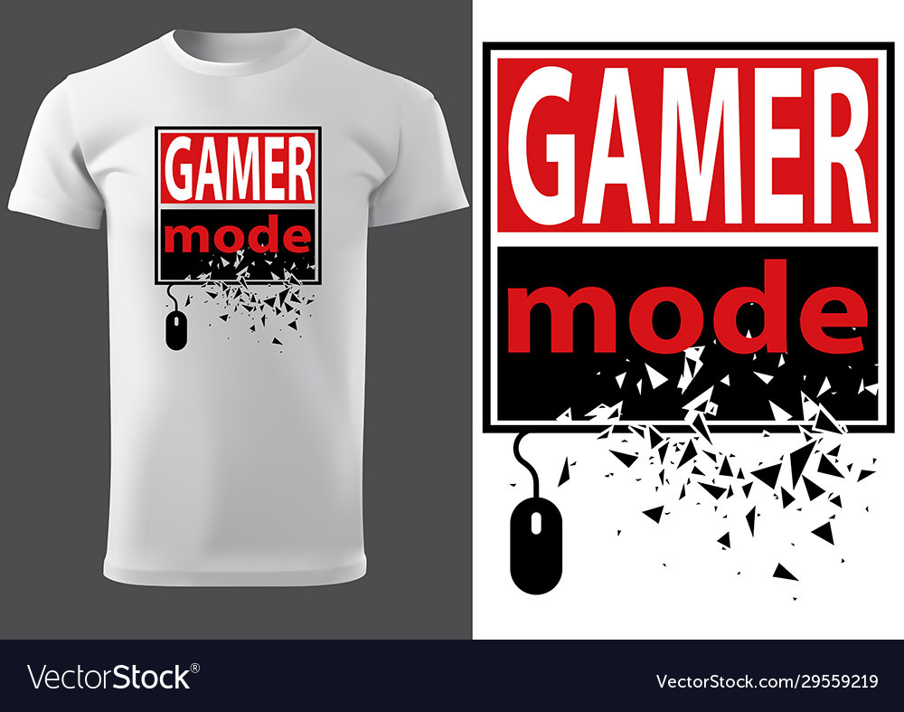 Gamer Mode T-Shirt Design