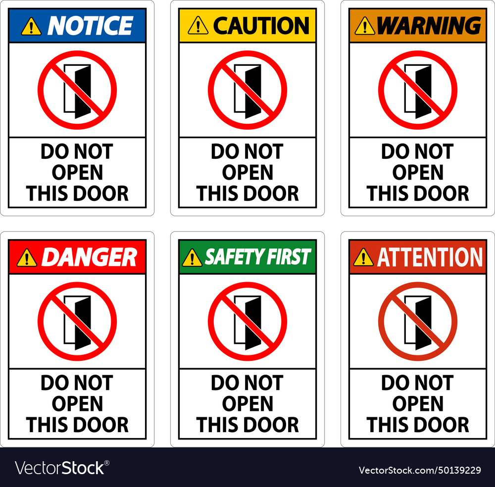 Danger sign do not open this door Royalty Free Vector Image