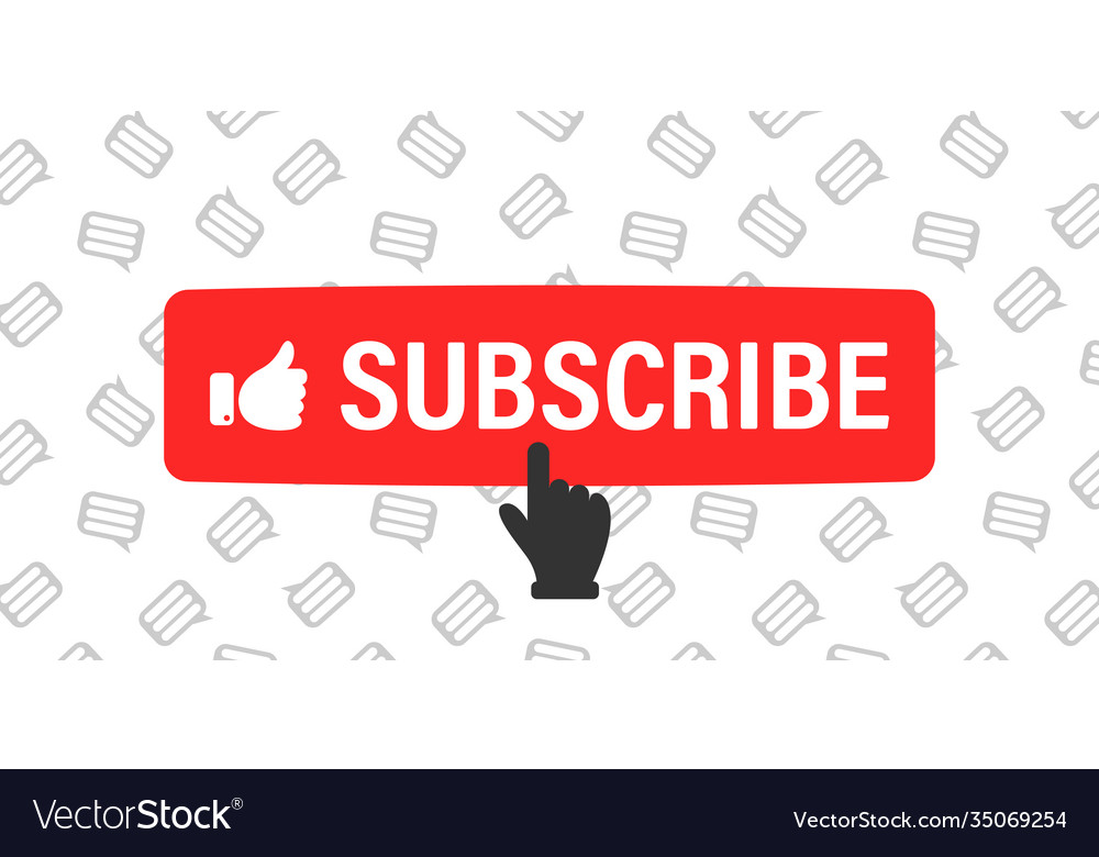 Subscribe button and hand cursor with message