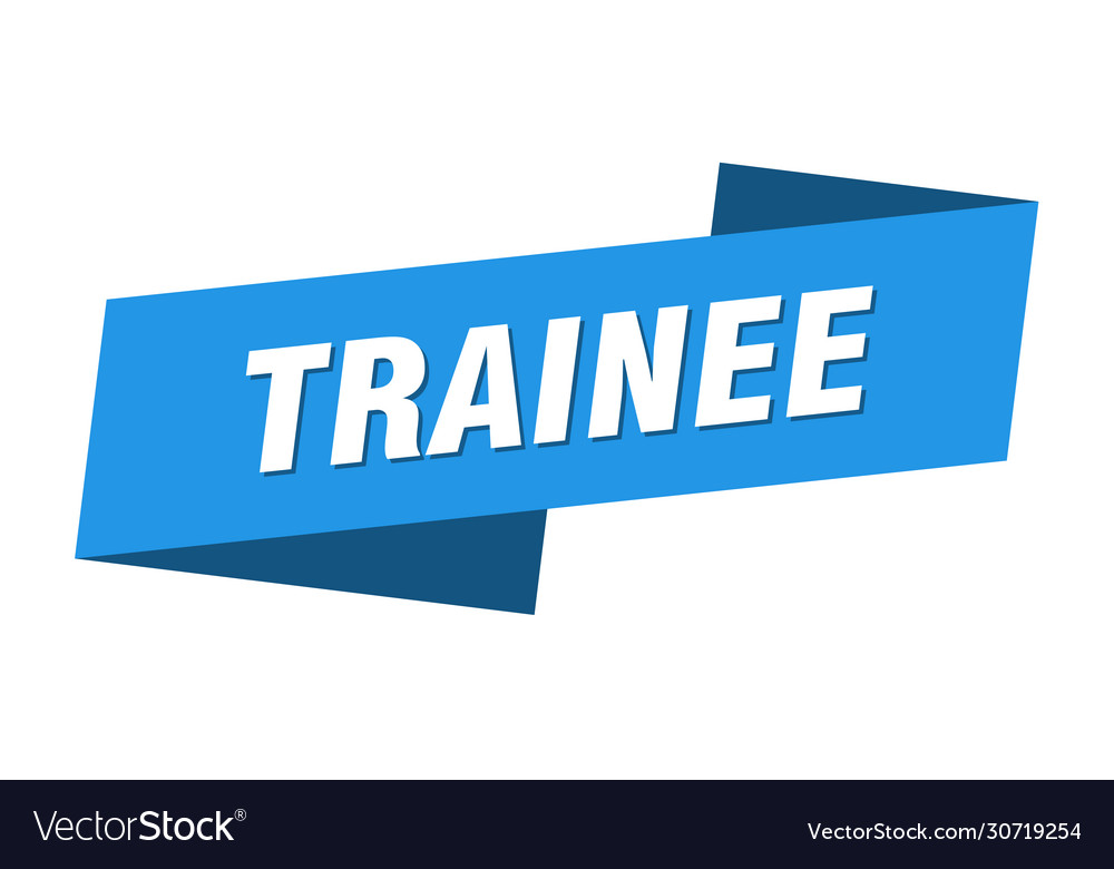 Trainee banner template ribbon label sign Vector Image