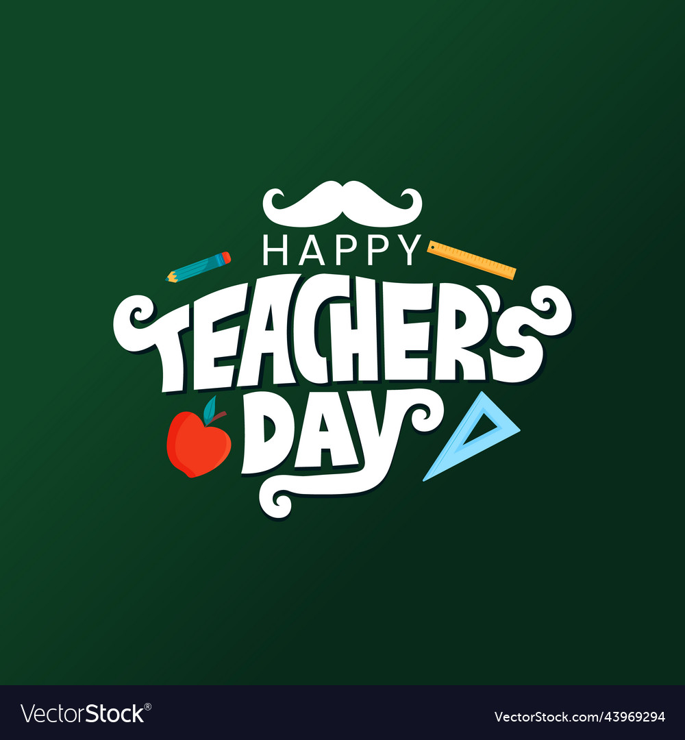 Happy teachers day text Royalty Free Vector Image