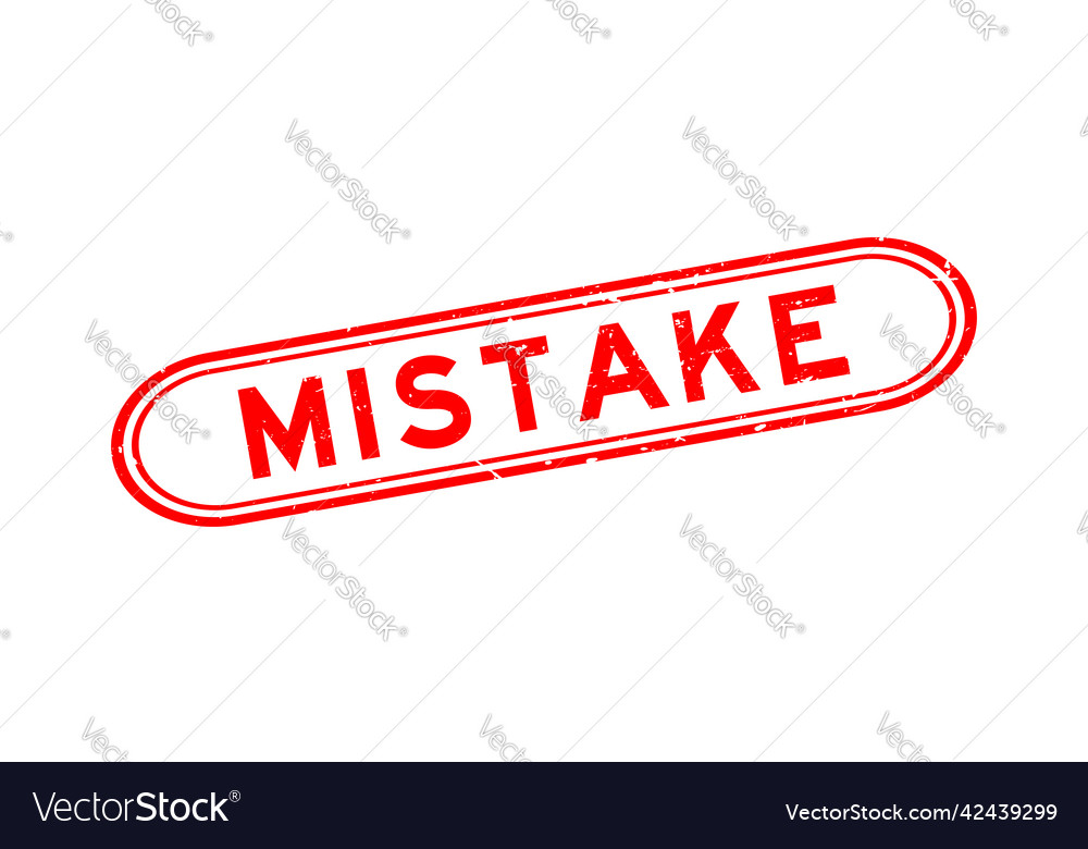 Grunge red mistake word rubber seal stamp Vector Image