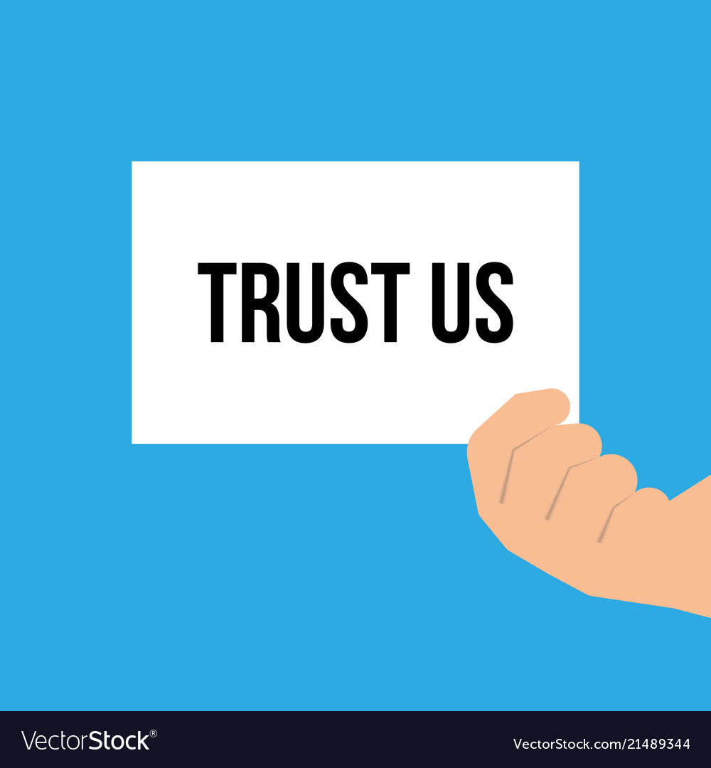 Man showing paper trust us text vector image Man showing paper trust us text