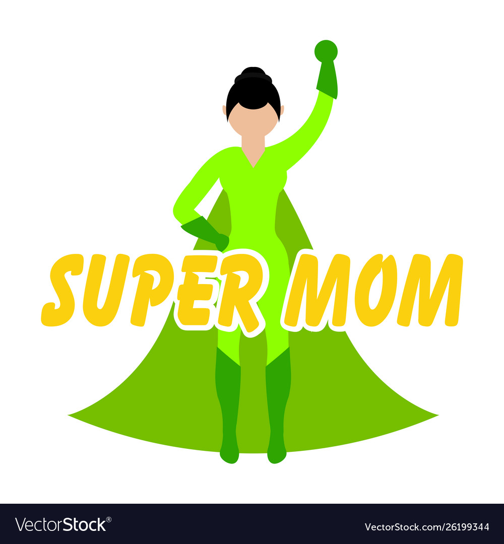 Super mom background Royalty Free Vector Image