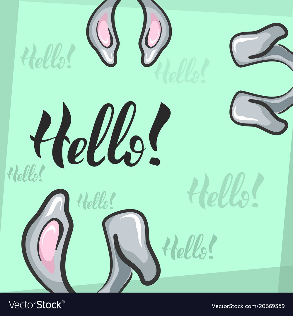 Hello background with rabbit ears