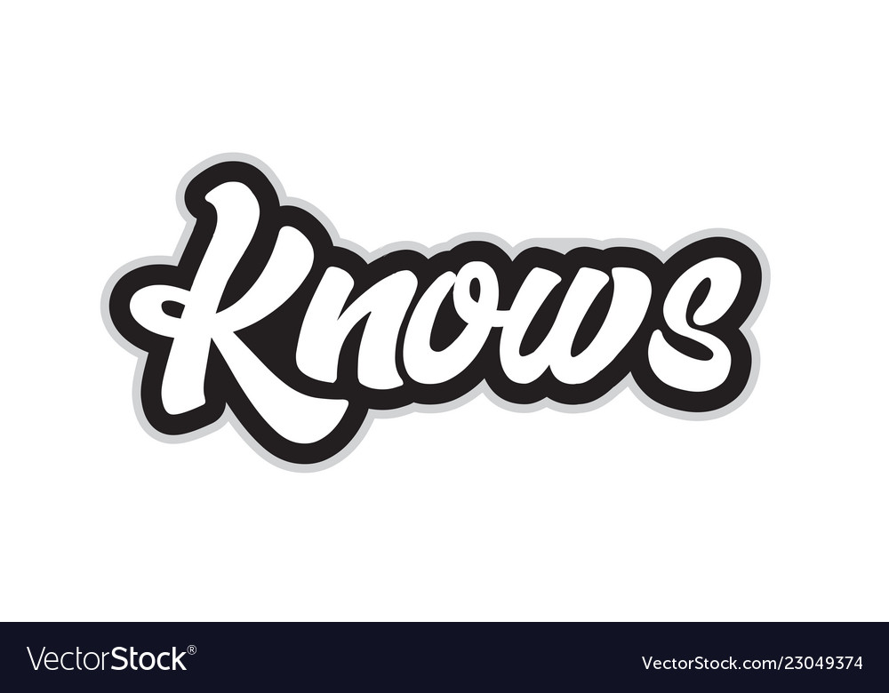 Black and white knows hand written word text Vector Image