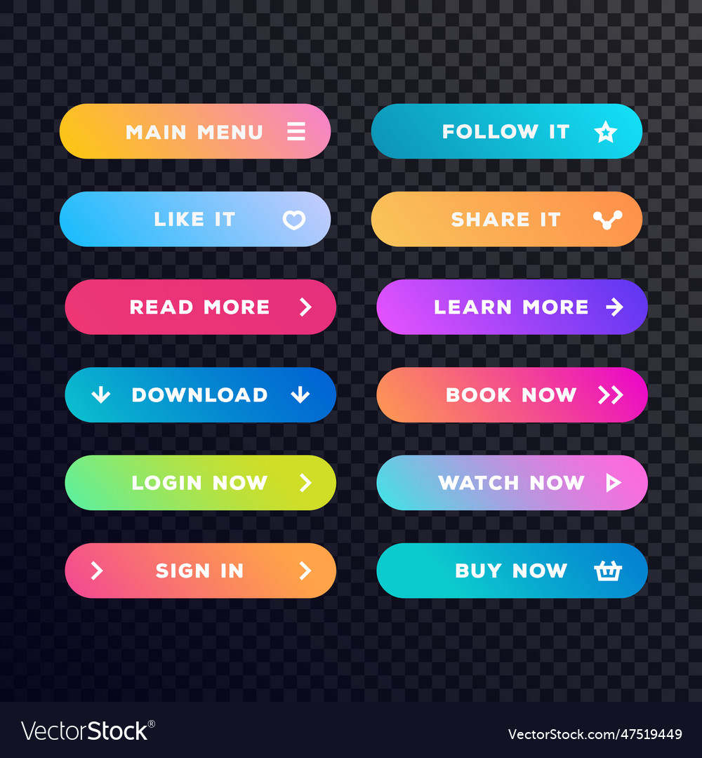 Button set modern trendy gradient style Vector Image Button set modern trendy gradient style