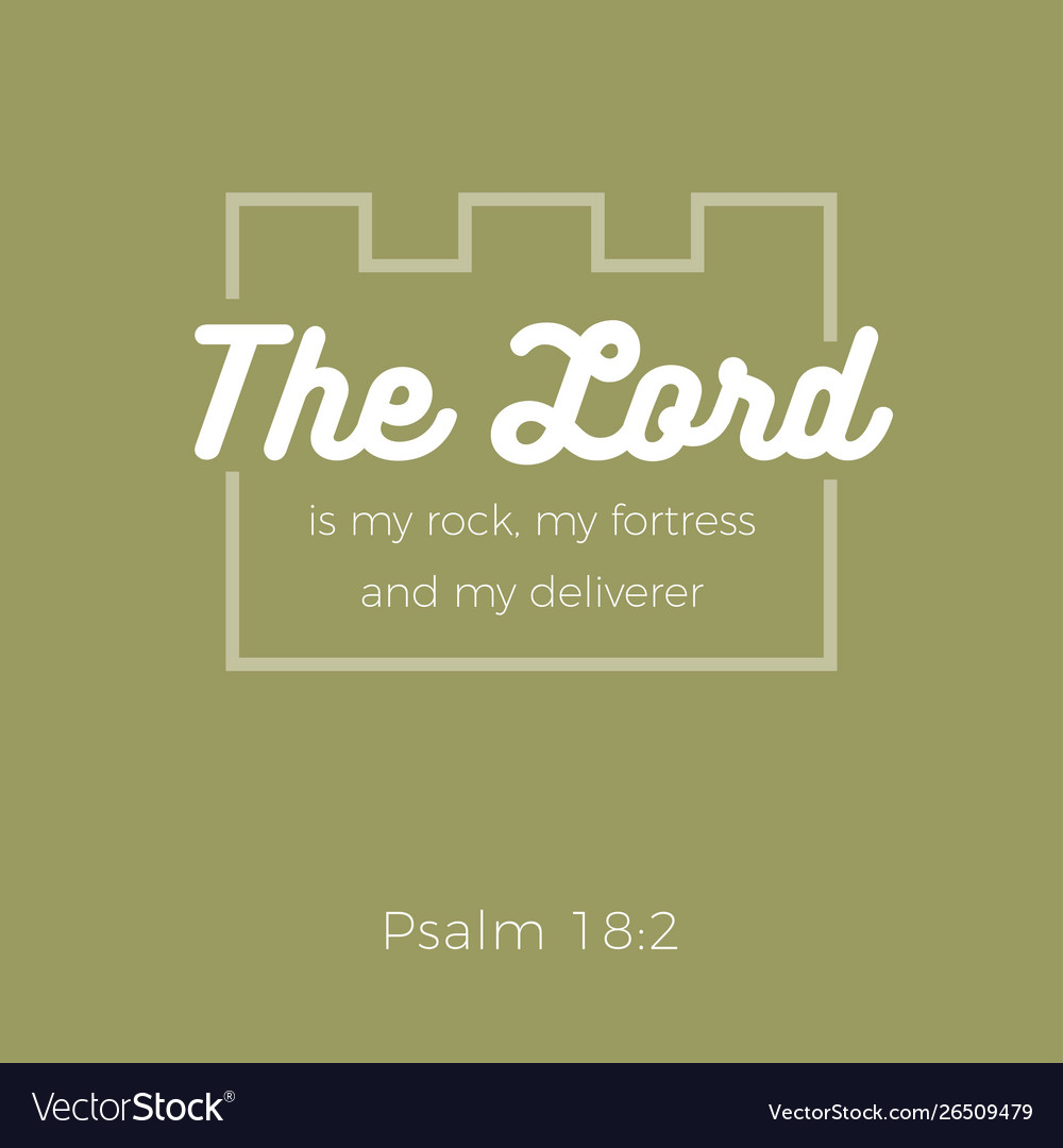 Bible Quotethe Lord Is My Rock Fortress Royalty Free Vector