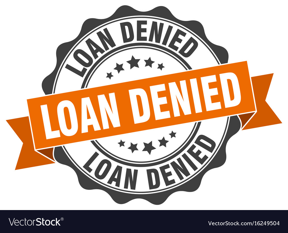 Loan denied stamp sign seal Royalty Free Vector Image