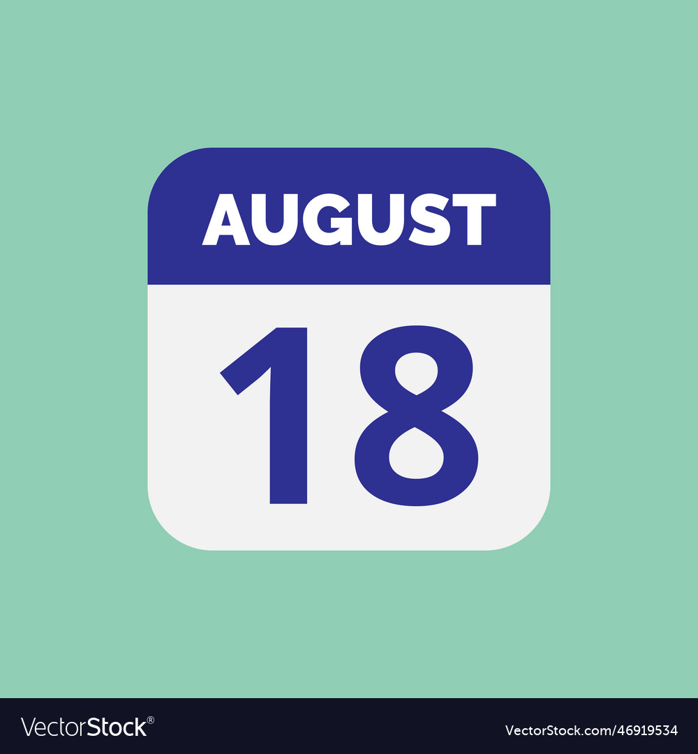 August 18 calendar date icon Royalty Free Vector Image