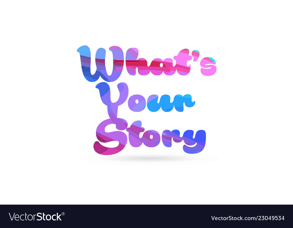 Whats your story pink blue color word text logo