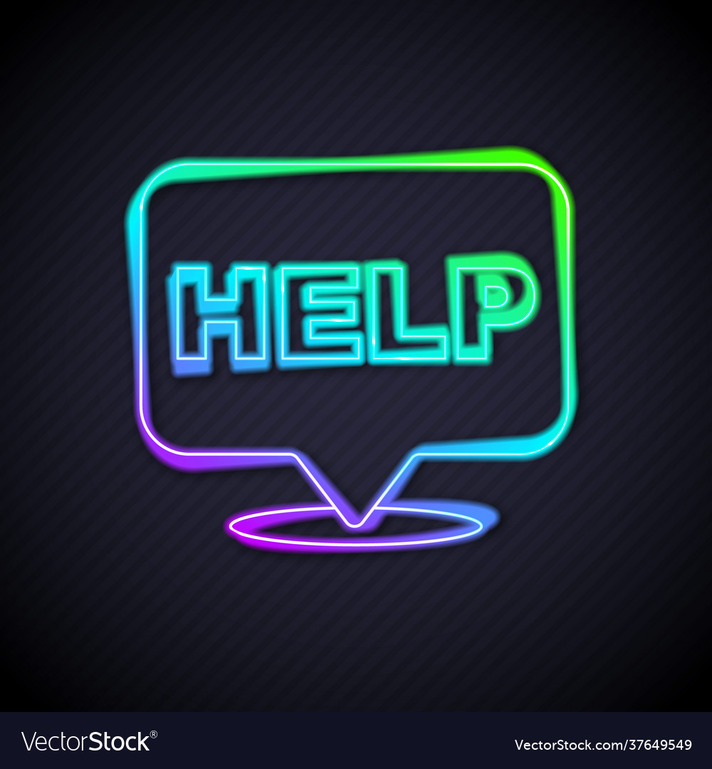 Glowing neon line speech bubble with text help vector image Glowing neon line speech bubble with text help