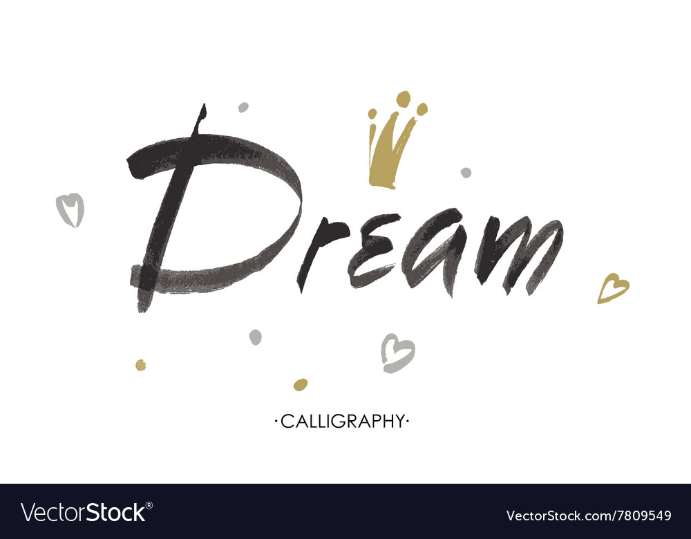 Hand lettering dream isolated on white