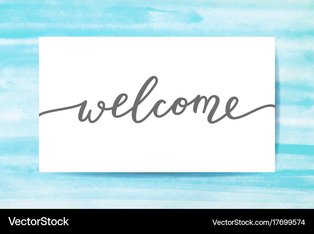 Welcome lettering Royalty Free Vector Image - VectorStock