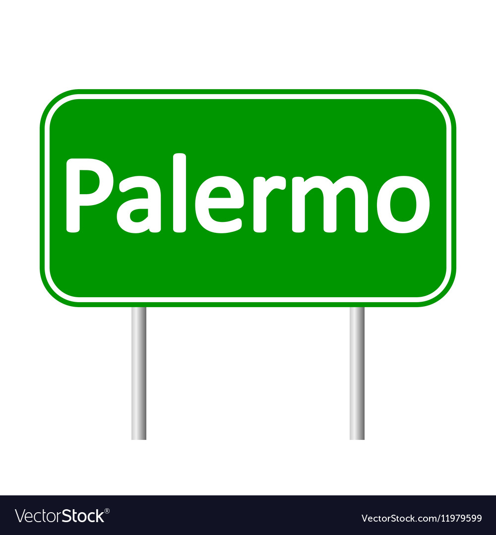 Palermo Road Sign Royalty Free Vector Image Vectorstock