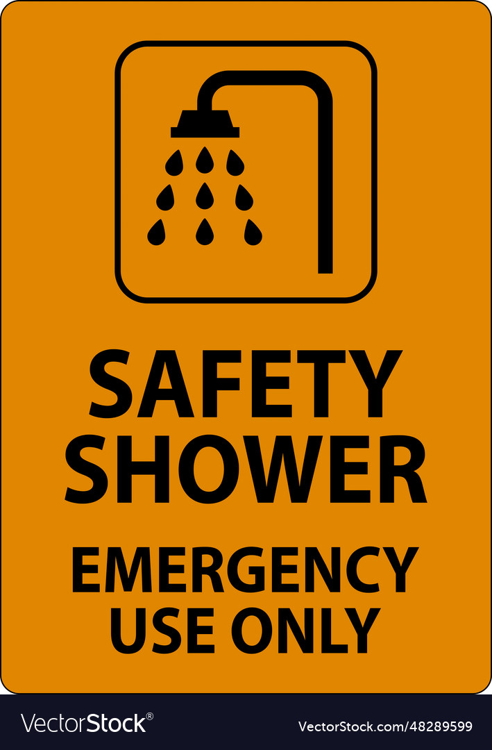 Safety shower sign - emergency use