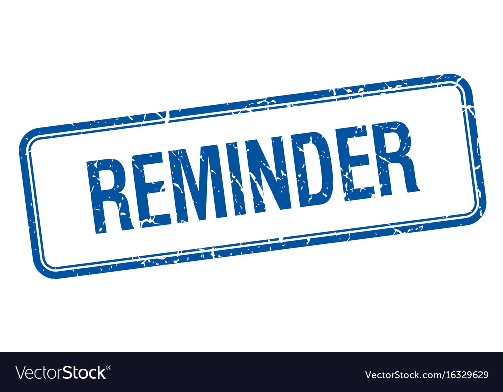 Reminder blue square grungy vintage isolated stamp