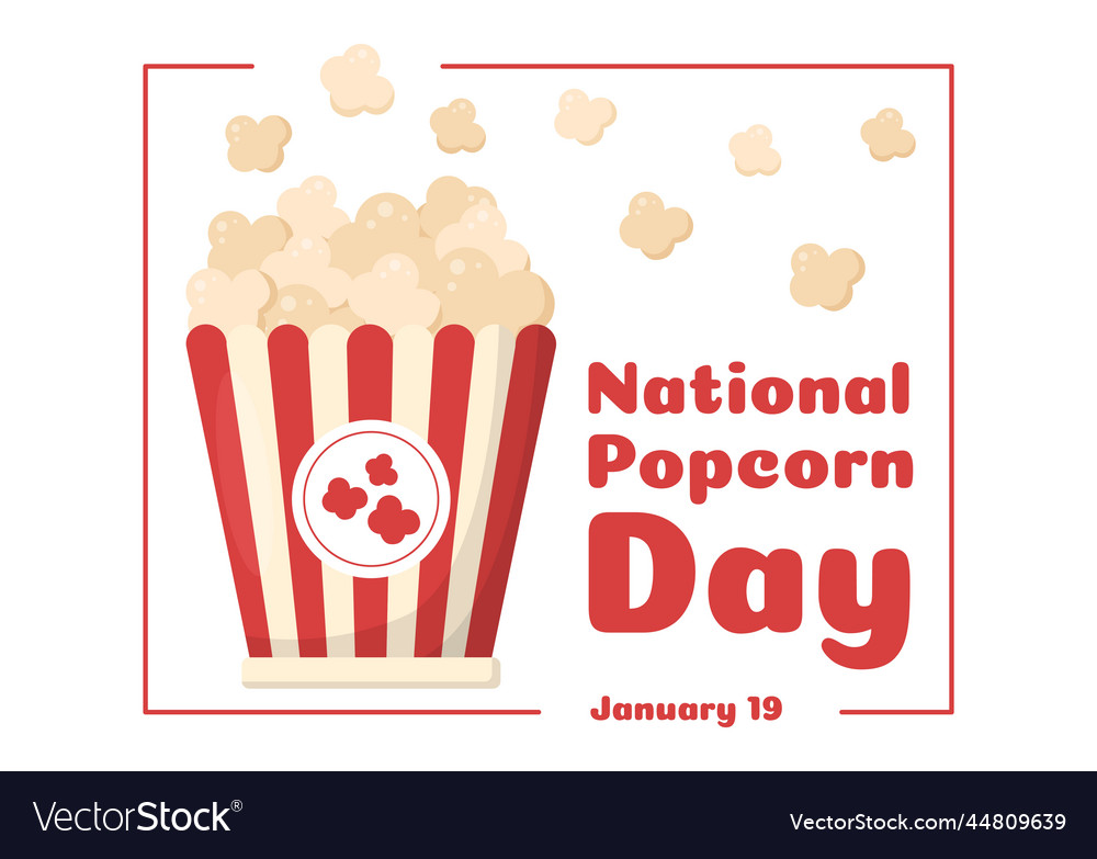 National popcorn day on january 19th with a big