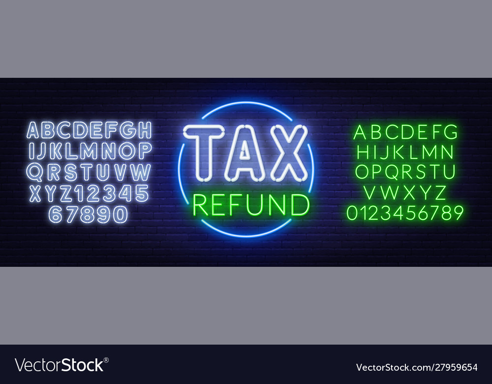 Tax refund neon sign on dark background