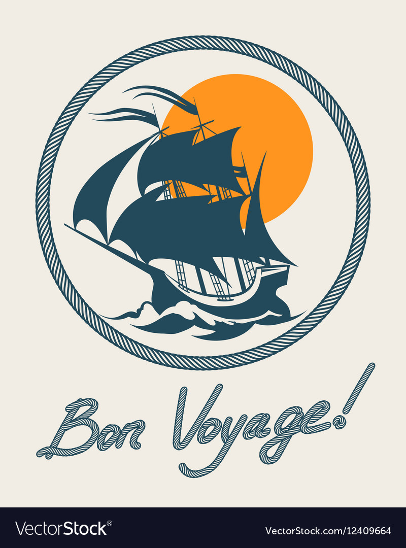 sailing boat retro poster vintage bon voyage sign vector image bon voyage sign