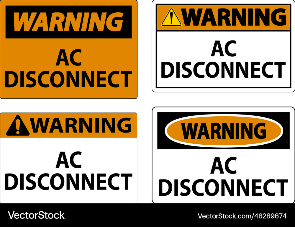 Warning sign ac disconnect sign Royalty Free Vector Image