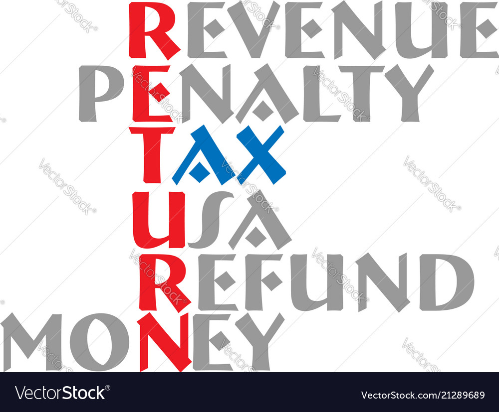 Tax Return Meaning Words Royalty Free Vector Image