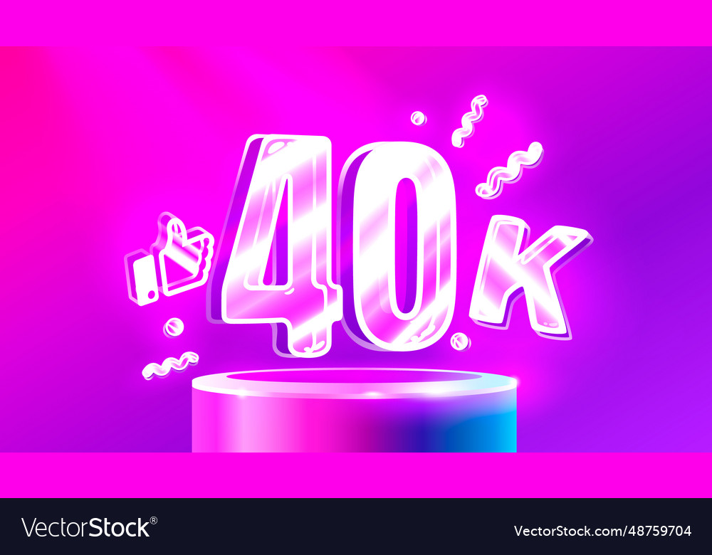 Thank you 40k followers peoples online social