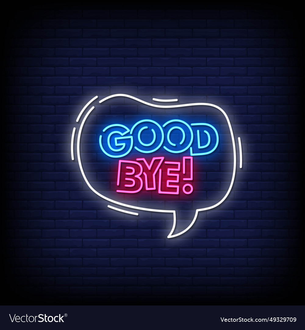 Neon Sign Good Bye With Brick Wall Background Vect