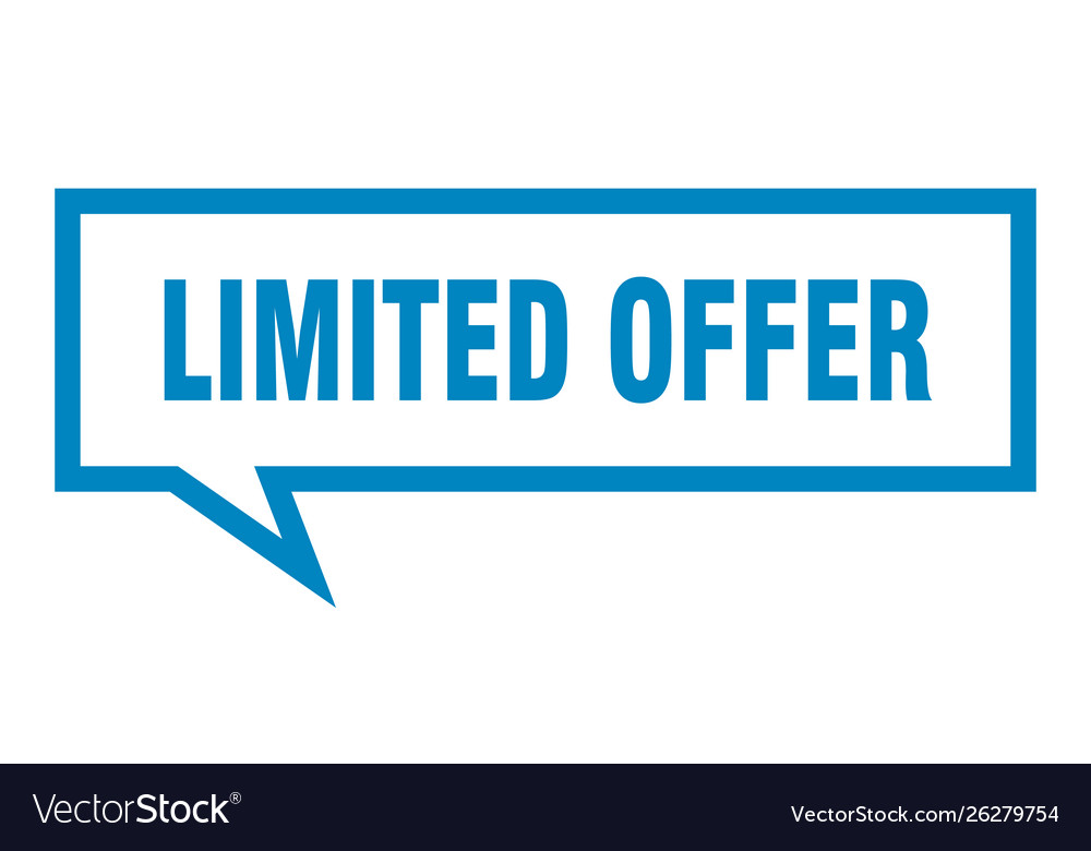 Limited offer sign square speech