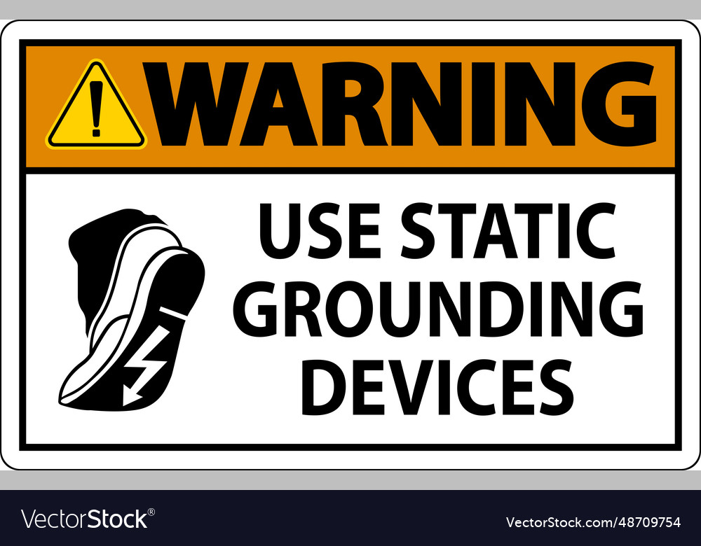Warning sign use static grounding devices vector image Warning sign use static grounding devices