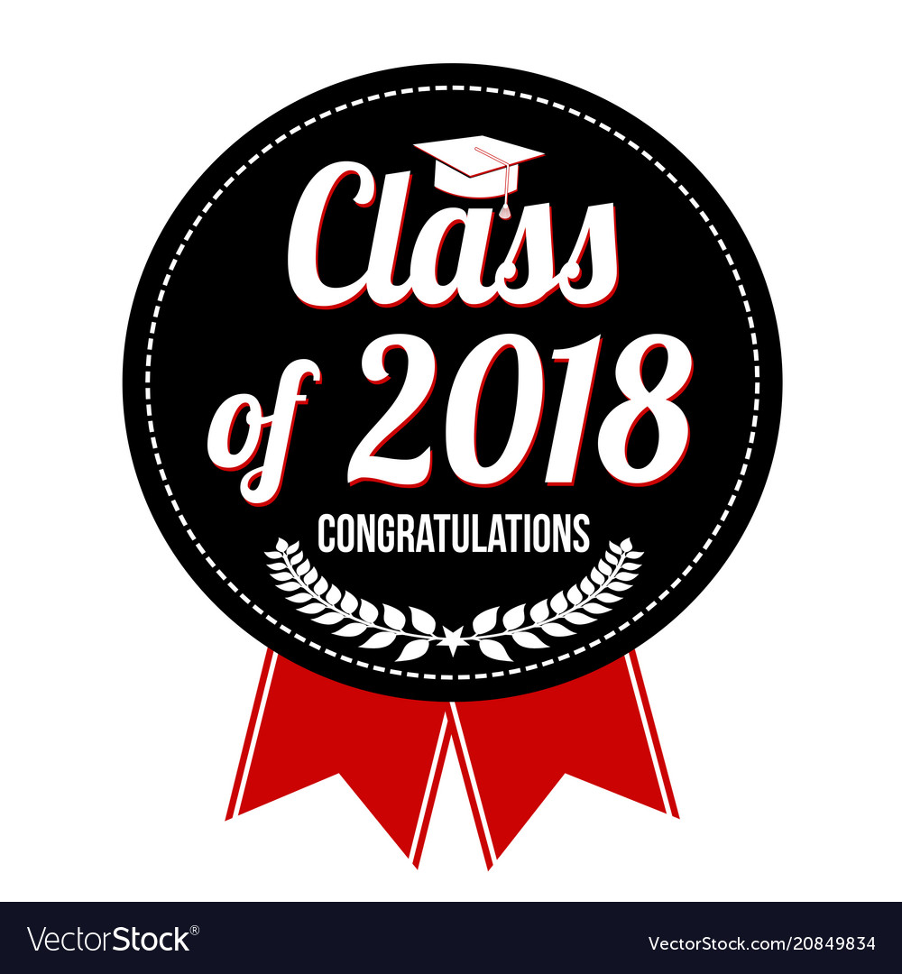 Download Class of 2018 label or sticker Royalty Free Vector Image