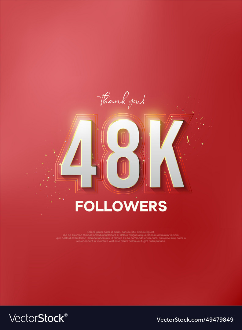 Thank you 48k followers with white numbers Vector Image