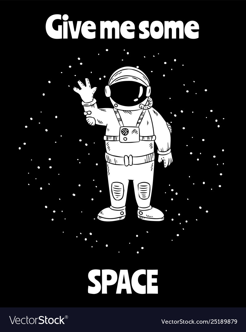 Give me some space cute little astronaut