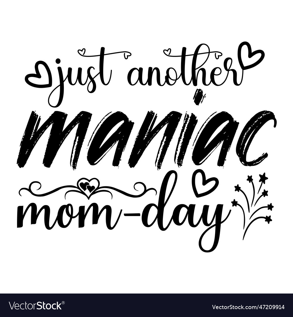 Just another maniac mom day